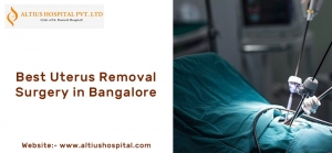 Best Uterus Removal Surgery in Bangalore